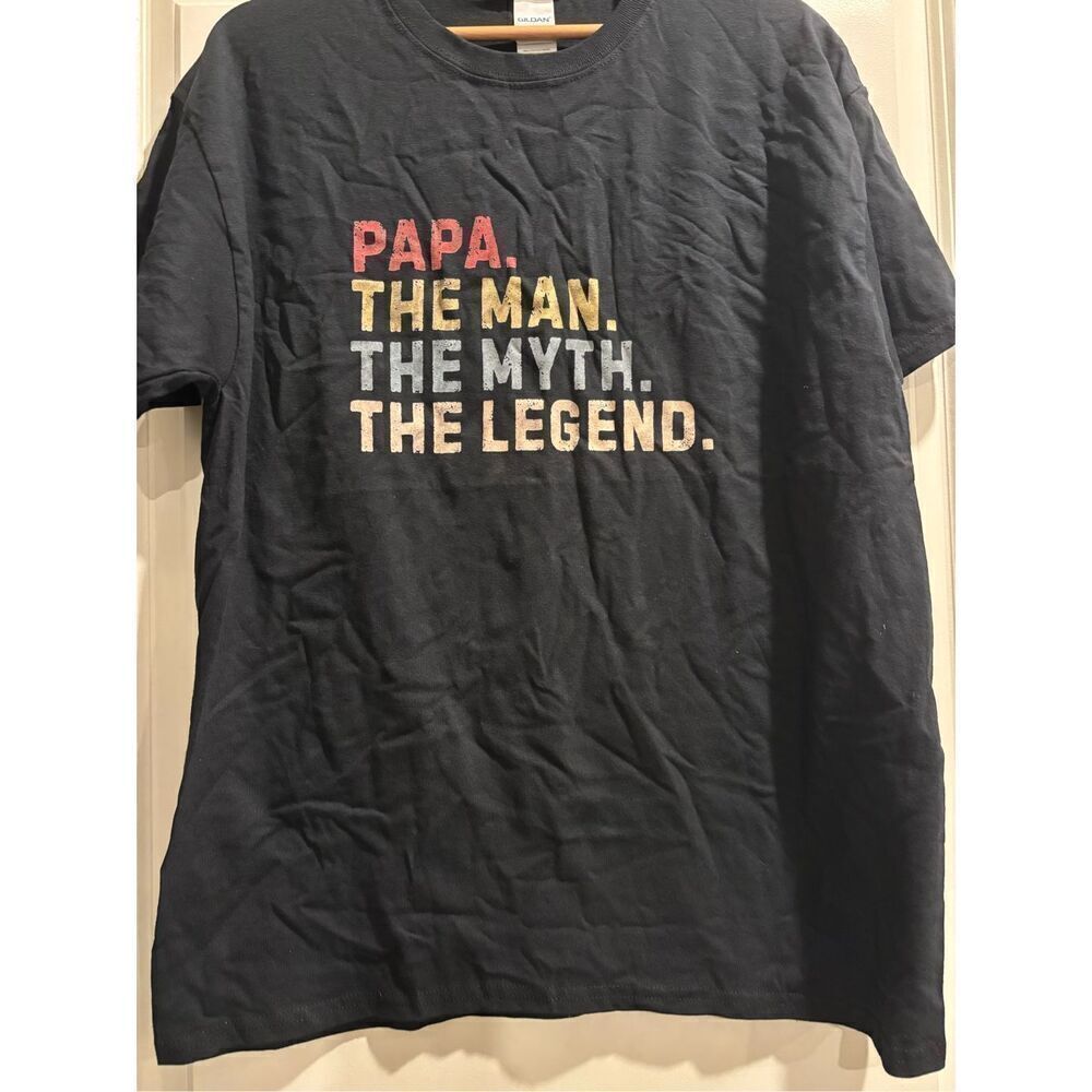 Papa. The Man. The Myth. The Legend T-Shirt Size Large
